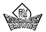 Rough＆Laugh Brewing
